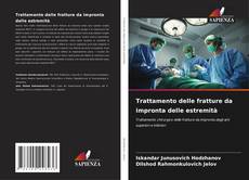 Copertina di Trattamento delle fratture da impronta delle estremità