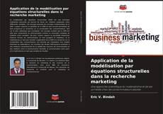 Buchcover von Application de la modélisation par équations structurelles dans la recherche marketing