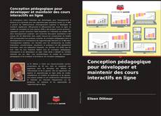 Capa do livro de Conception pédagogique pour développer et maintenir des cours interactifs en ligne 