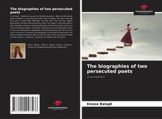 The biographies of two persecuted poets kitap kapağı
