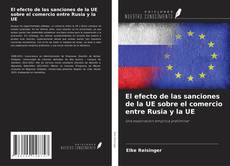 Capa do livro de El efecto de las sanciones de la UE sobre el comercio entre Rusia y la UE 