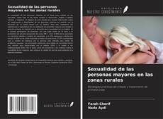 Capa do livro de Sexualidad de las personas mayores en las zonas rurales 