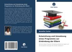 Entwicklung und Umsetzung eines Programms zur Einbindung der Eltern的封面