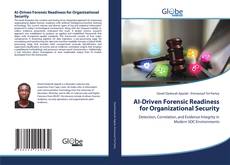 Copertina di AI-Driven Forensic Readiness for Organizational Security