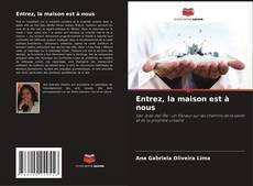 Copertina di Entrez, la maison est à nous