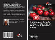 Bookcover of Analisi economica della produzione di pomodori nello Stato di Adamawa, Nigeria