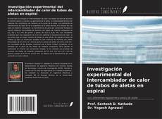 Borítókép a  Investigación experimental del intercambiador de calor de tubos de aletas en espiral - hoz