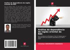 Buchcover von Análise da dependência da região oriental da RDC