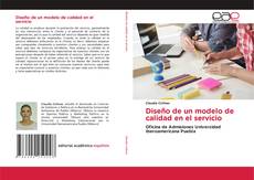 Copertina di Diseño de un modelo de calidad en el servicio