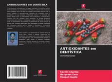 Buchcover von ANTIOXIDANTES em DENTÍSTICA