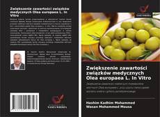 Zwiększenie zawartości związków medycznych Olea europaea L. In Vitro的封面