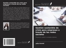 Gestión sostenible de crisis para empresas a través de las redes sociales的封面