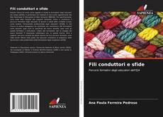 Copertina di Fili conduttori e sfide