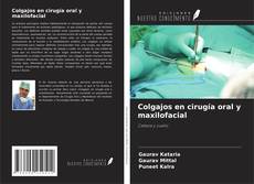 Copertina di Colgajos en cirugía oral y maxilofacial