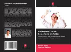 Borítókép a  Propagação, EMS e hemostasia em Tridax - hoz