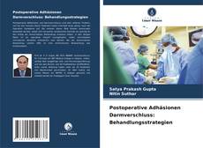 Buchcover von Postoperative Adhäsionen Darmverschluss: Behandlungsstrategien