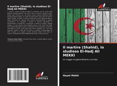 Il martire (Shahid), lo studioso El-Hadj Ali MEKKI kitap kapağı