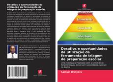 Обложка Desafios e oportunidades da utilização da ferramenta de triagem de preparação escolar