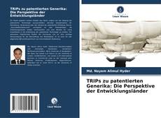 Copertina di TRIPs zu patentierten Generika: Die Perspektive der Entwicklungsländer