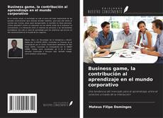 Buchcover von Business game, la contribución al aprendizaje en el mundo corporativo