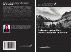 Borítókép a  Letargo, brotación y tuberización de la patata - hoz