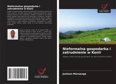Обложка Nieformalna gospodarka i zatrudnienie w Kenii