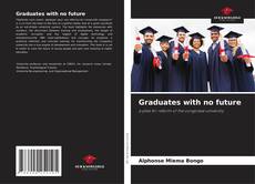 Buchcover von Graduates with no future