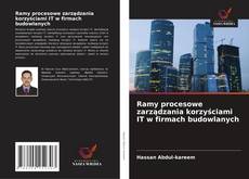 Buchcover von Ramy procesowe zarządzania korzyściami IT w firmach budowlanych