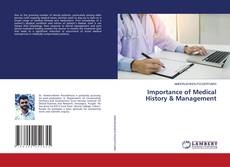 Bookcover of Importance of Medical History & Management