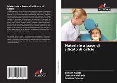 Borítókép a  Materiale a base di silicato di calcio - hoz