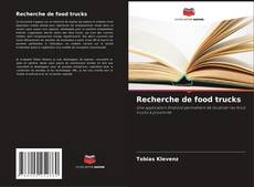 Bookcover of Recherche de food trucks