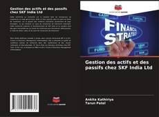 Bookcover of Gestion des actifs et des passifs chez SKF India Ltd