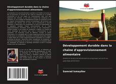 Bookcover of Développement durable dans la chaîne d'approvisionnement alimentaire
