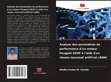 Capa do livro de Analyse des paramètres de performance d'un moteur Peugeot XD3P à l'aide d'un réseau neuronal artificiel (ANN) 