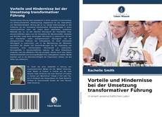 Capa do livro de Vorteile und Hindernisse bei der Umsetzung transformativer Führung 