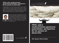 Couverture de TRIPs sobre medicamentos genéricos patentados: perspectiva de los países en desarrollo
