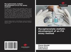 Mycophenolate mofetil: development of an FIA assay method的封面