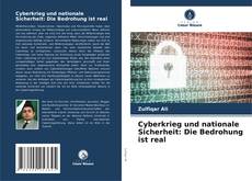 Copertina di Cyberkrieg und nationale Sicherheit: Die Bedrohung ist real