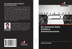 Gli elementi della Pubblica Amministrazione kitap kapağı