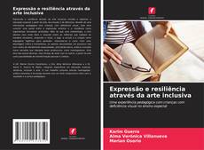 Couverture de Expressão e resiliência através da arte inclusiva