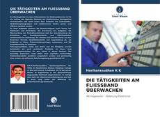 DIE TÄTIGKEITEN AM FLIESSBAND ÜBERWACHEN kitap kapağı