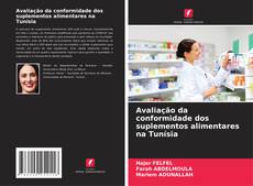 Buchcover von Avaliação da conformidade dos suplementos alimentares na Tunísia