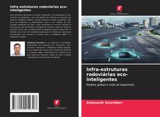 Buchcover von Infra-estruturas rodoviárias eco-inteligentes
