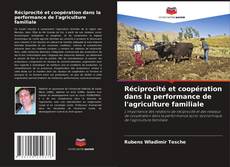 Borítókép a  Réciprocité et coopération dans la performance de l'agriculture familiale - hoz
