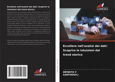 Buchcover von Eccellere nell'analisi dei dati: Scoprire le intuizioni dal trend storico