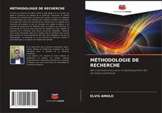 Couverture de MÉTHODOLOGIE DE RECHERCHE