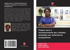 Buchcover von Viagem para o reconhecimento dos cuidados prestados por enfermeiros seropositivos