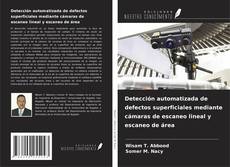 Buchcover von Detección automatizada de defectos superficiales mediante cámaras de escaneo lineal y escaneo de área