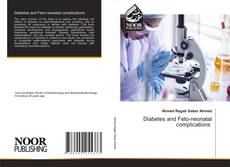 Diabetes and Feto-neonatal complications的封面