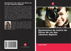 Buchcover von Desmosaico da matriz de filtros de cor das câmaras digitais